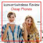 Iconvertwireless Review - Cheapest Phones You've Ever Seen