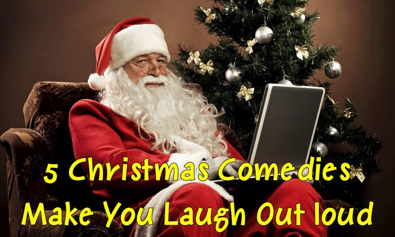 5 Christmas Comedies Make You Laugh Out loud