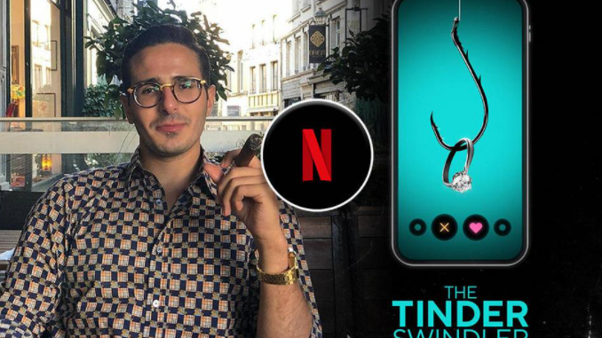 The Tinder Swindler Review - Online Love Or Real-life Nightmare