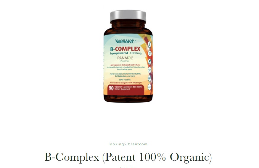 Looking Vibrant reviews B-Complex (Patent 100% Organic)